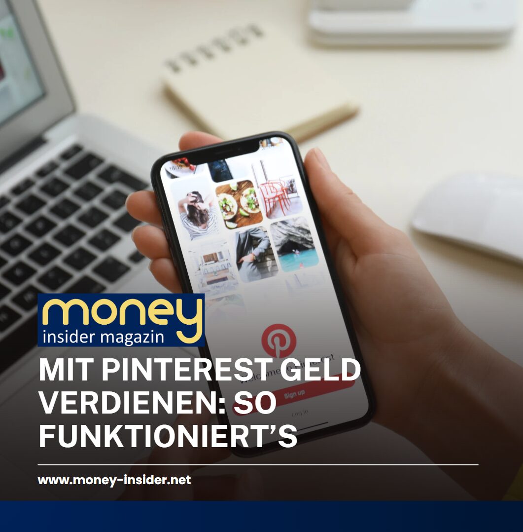 Mit Pinterest Geld verdienen So funktioniert’s