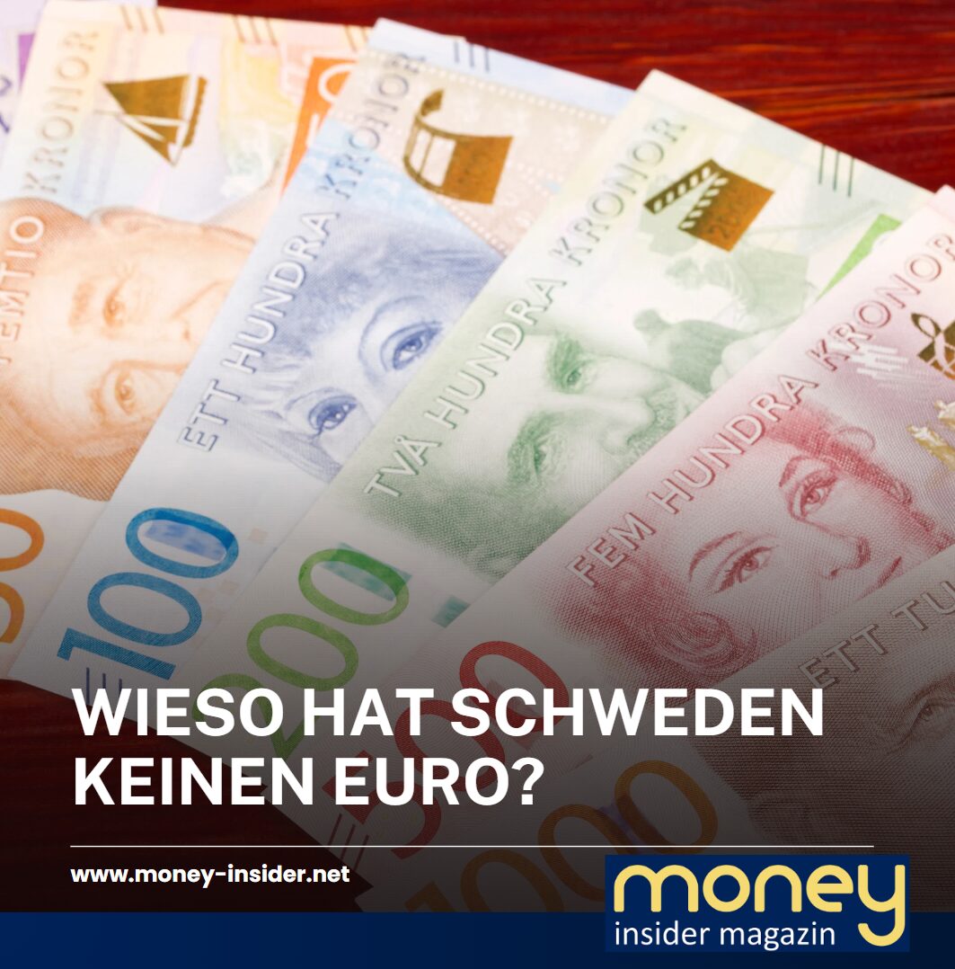 Wieso hat Schweden keinen Euro